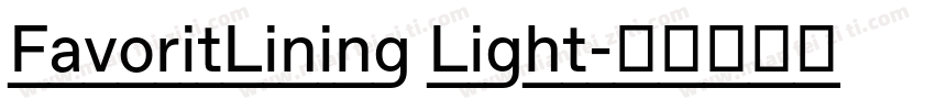 FavoritLining Light字体转换